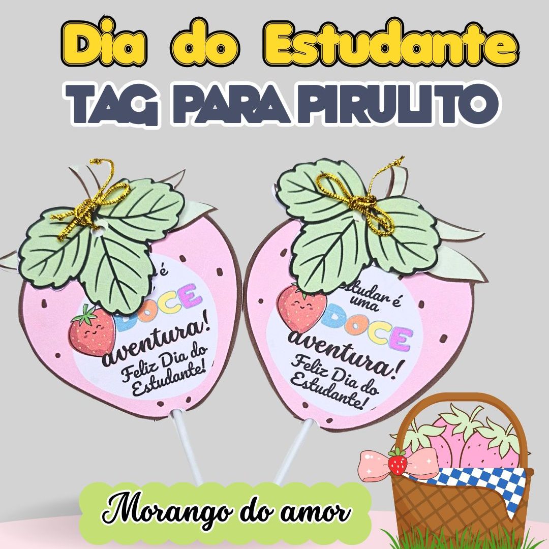 Dia do Estudante- Tag Para Pirulito